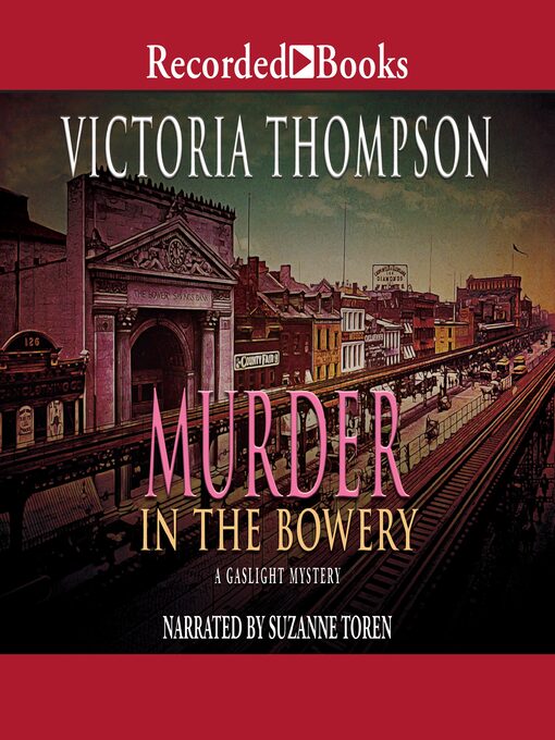 Title details for Murder in the Bowery by Victoria Thompson - Available
